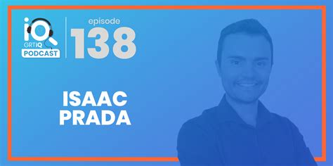 ‎GRTiQ Podcast: Isaac Prada 